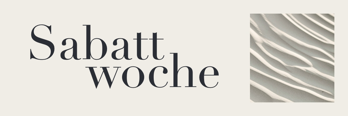Sabattwoche ab dem 04. Mai 2026
