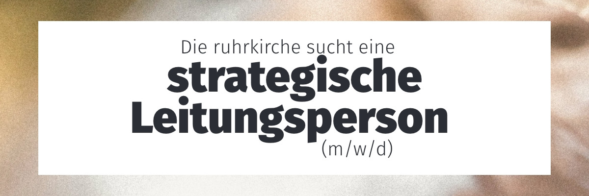 Wir suchen: Strategische Leitung (m/w/d)