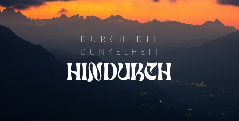 Predigtreihe: Durch die Dunkelheit hindurch