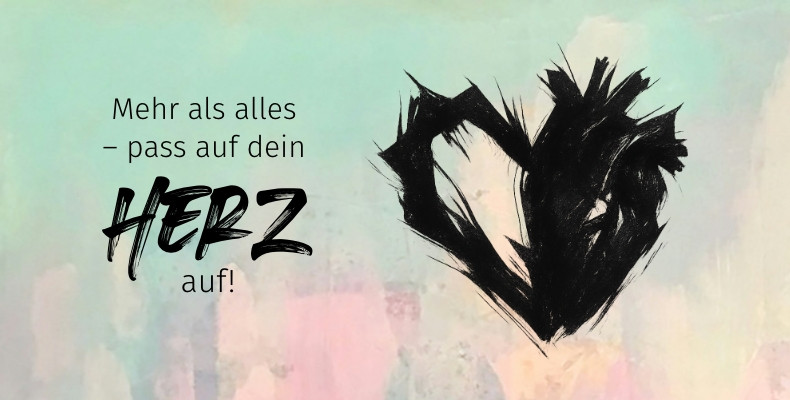 Predigtreihe: Mehr als alles – pass auf dein Herz auf!