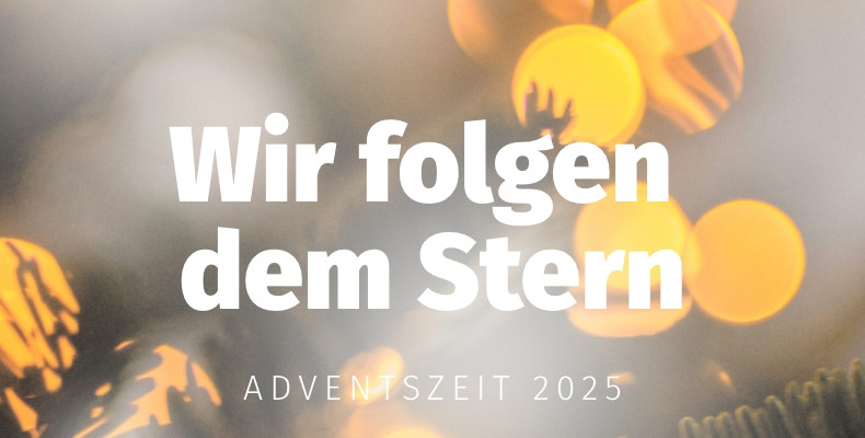 Predigtreihe: Wir folgem dem Stern