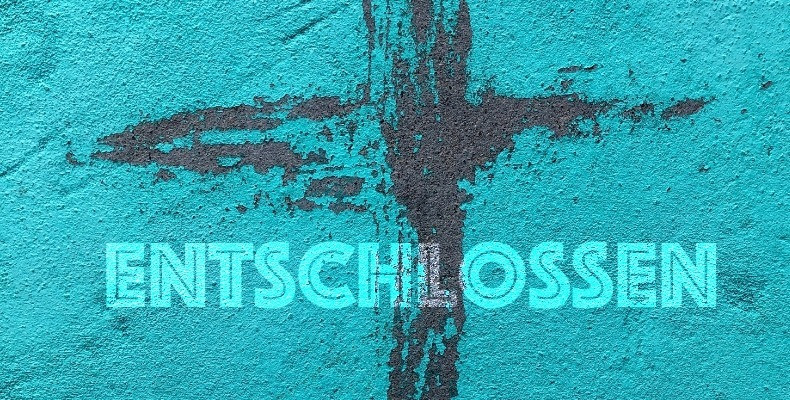 Predigtreihe: Entschlossen