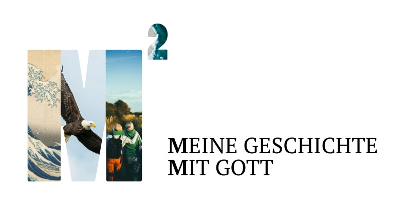 Predigtreihe: Meine Geschichte mit Gott 2026